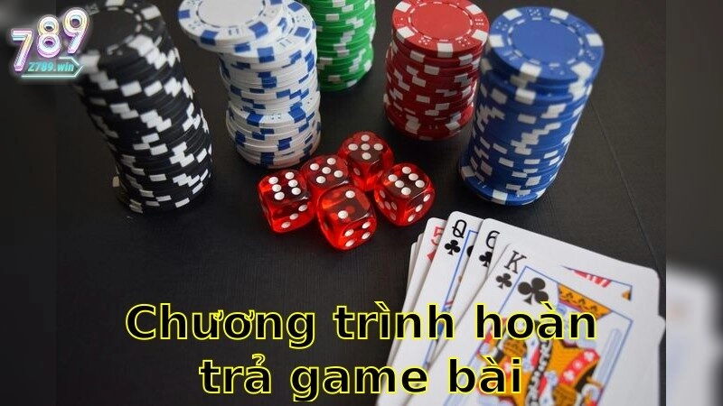 Chương Trình Hoàn Trả Game Bài 2025 – Lợi Nhuận Hấp Dẫn