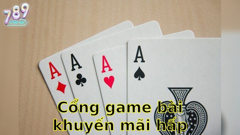 Cổng Game Bài Khuyến Mãi Hấp Dẫn – Khám Phá Các Ưu Đãi Độc Quyền 2025
