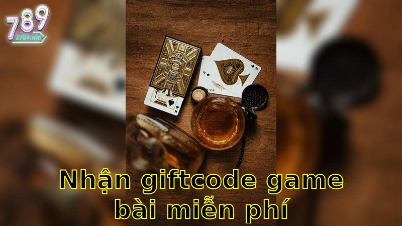 Nhận Giftcode Game Bài Miễn Phí – Quà Tặng Hấp Dẫn 2025